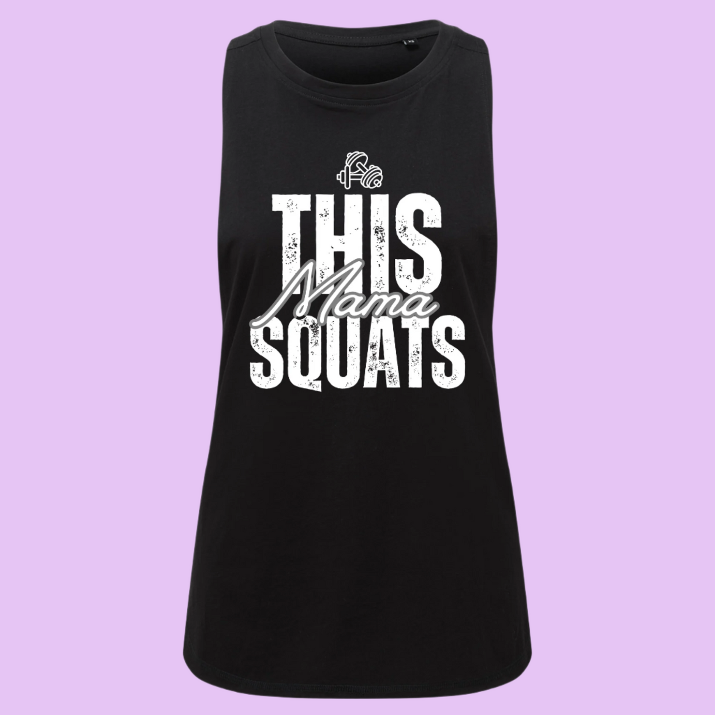 This Mama Squats Tank Top